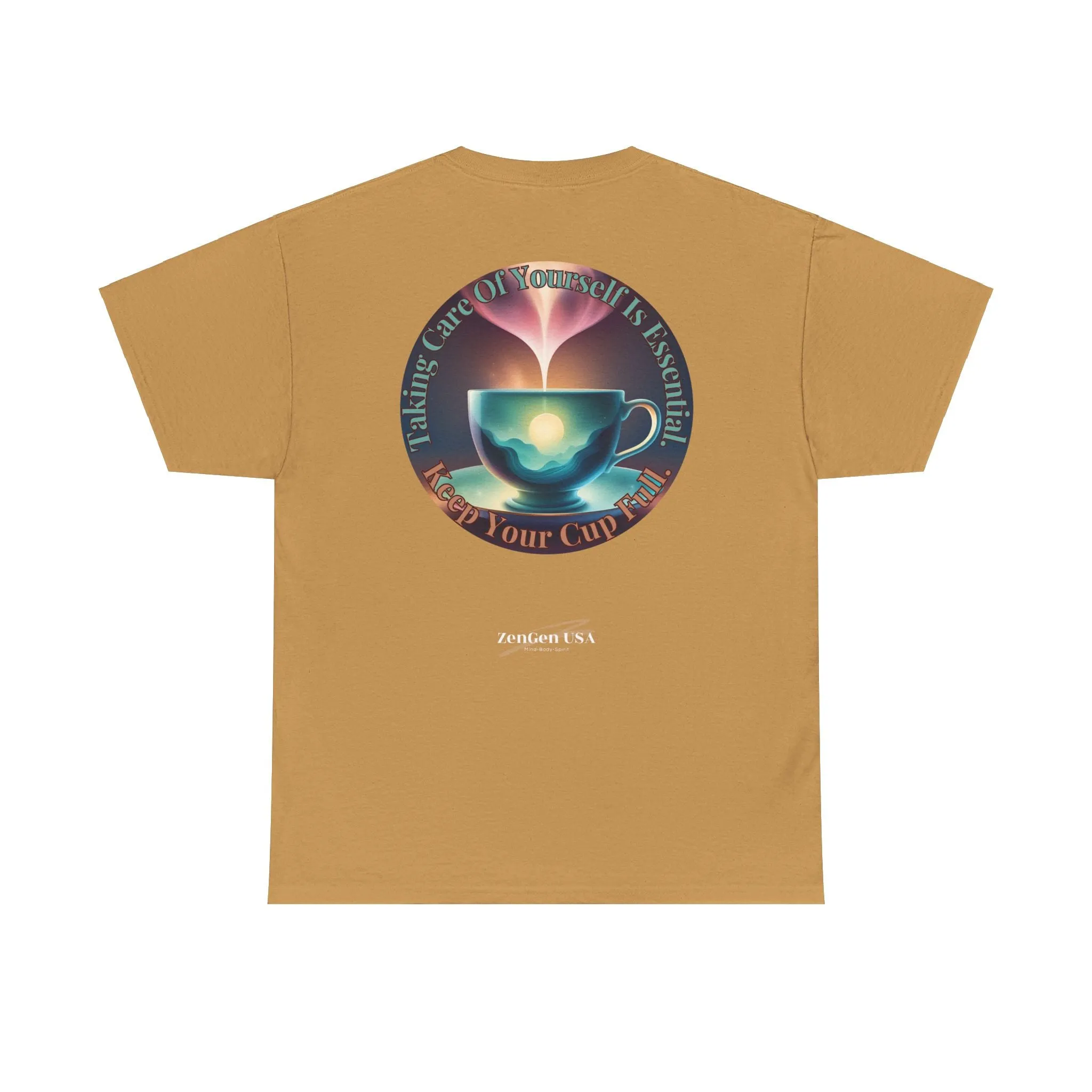 Keep Your Cup Full  Unisex Heavy Cotton Zen Graphic Tee | 12 Colors To Choose | ZenGen